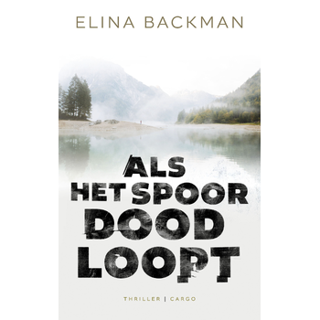 Als het spoor doodloopt (Paperback) bij Singel 344