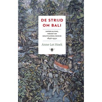 De strijd om Bali (Paperback) bij Singel 344