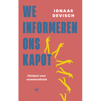 We informeren ons kapot (Paperback) bij Singel 344
