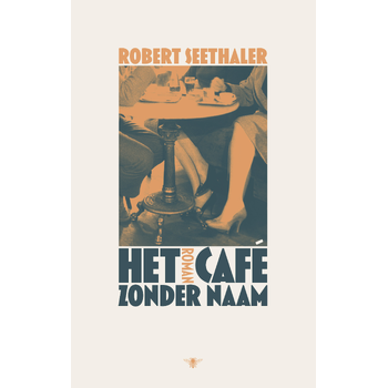 Het café zonder naam (Paperback) bij Singel 344