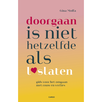 Doorgaan is niet hetzelfde als loslaten (Paperback) bij Singel 344