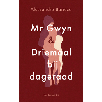Mr Gwyn en Driemaal bij dageraad (Paperback) bij Singel 344