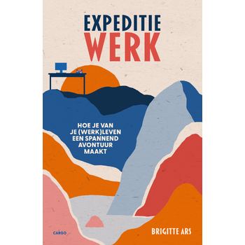 Expeditie werk (Paperback) van Brigitte Ars