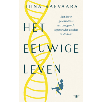 Het eeuwige leven (Paperback) van Tiina Raevaara