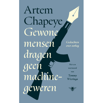 Gewone mensen dragen geen machinegeweren (Paperback) bij Singel 344