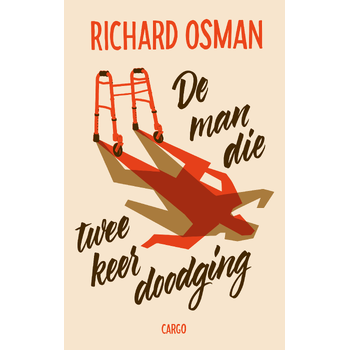De man die twee keer doodging (Paperback) bij Singel 344
