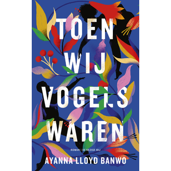 Toen wij vogels waren (Paperback) bij Singel 344
