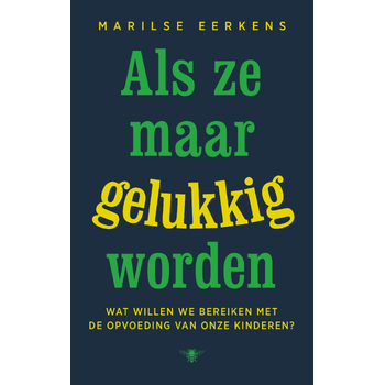 Als ze maar gelukkig worden (Paperback) bij Singel 344