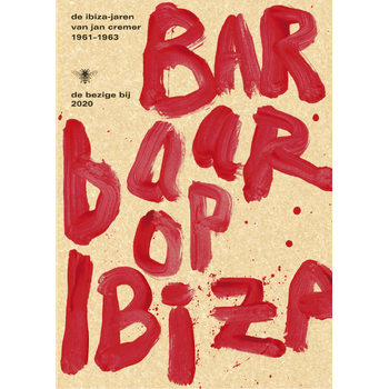Barbaar op Ibiza (Paperback) bij Singel 344
