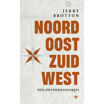 Noord, oost, zuid, west (Paperback) van Jerry Brotton