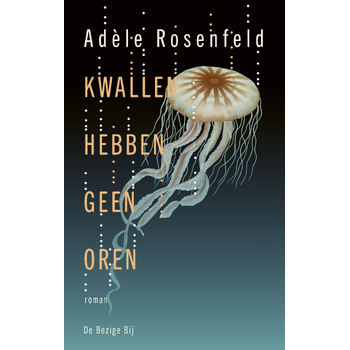 Kwallen hebben geen oren (Paperback) bij Singel 344
