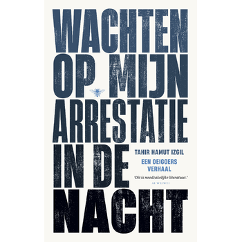 Wachten op mijn arrestatie in de nacht (Paperback) bij Singel 344