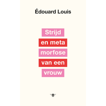 Strijd en metamorfose van een vrouw (Hardback) bij Singel 344