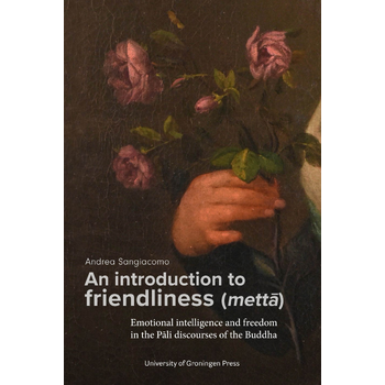 An introduction to friendliness (mettā) (Paperback) bij Singel 344