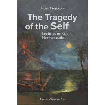 The Tragedy of the Self (Paperback) bij Singel 344