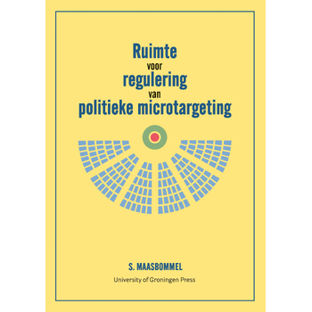 Ruimte voor regulering van politieke microtargeting (Paperback) bij Singel 344
