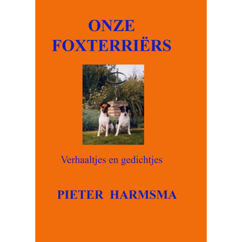 Onze Foxterriërs (Paperback) bij Singel 344