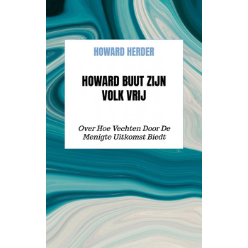 Howard Buut Zijn Volk Vrij (Paperback) bij Singel 344