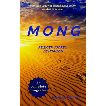 MONG, REIZIGER VOORBIJ DE HORIZON (Paperback) bij Singel 344