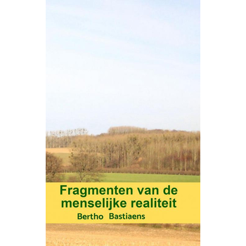Fragmenten van de menselijke realiteit (Paperback) bij Singel 344