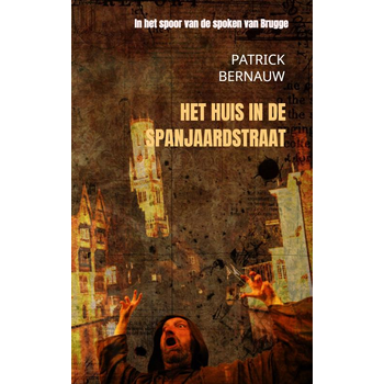 Het huis in de Spanjaardstraat (Paperback) bij Singel 344