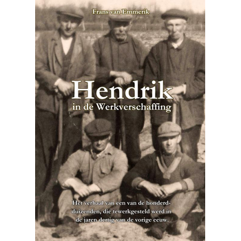 Hendrik in de Werkverschaffing (Paperback) bij Singel 344
