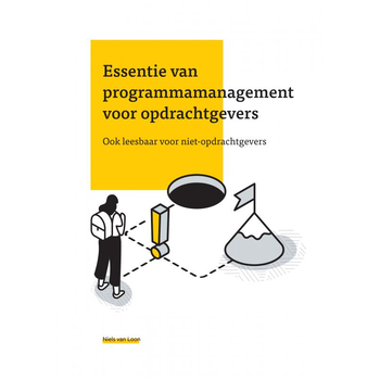 Essentie van programmamanagement voor opdrachtgevers (Paperback) bij Singel 344