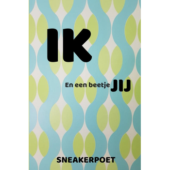 IK en een beetje JIJ (Paperback) bij Singel 344