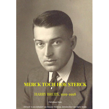 Merck toch hoe sterck (Hardback) bij Singel 344