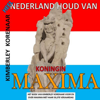 Heel Nederland houd van Koningin Maxima (Paperback) bij Singel 344