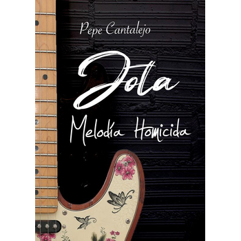 Jota; melodía homicida (Paperback) bij Singel 344