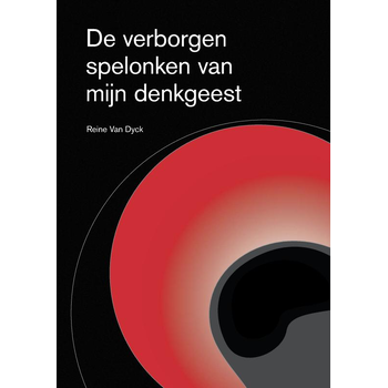 De verborgen spelonken van mijn denkgeest (Paperback) bij Singel 344