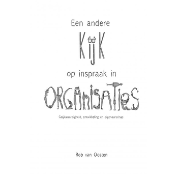 Een andere kijk op inspraak in organisaties (Paperback) bij Singel 344