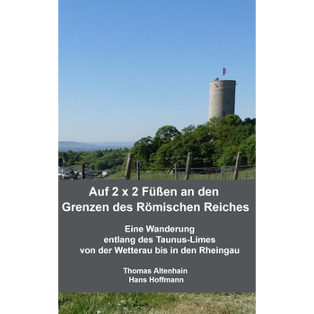 Auf 2 x 2 Füßen an den Grenzen des Römischen Reiches (Paperback) bij Singel 344