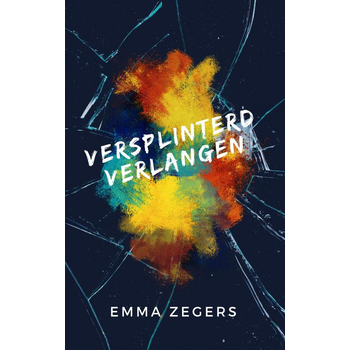 Versplinterd verlangen (Paperback) bij Singel 344