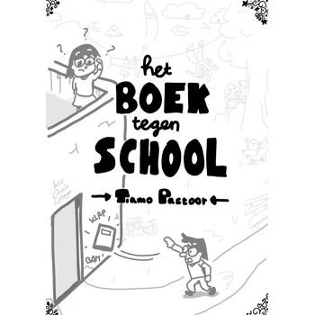Het Boek tegen School (Paperback) bij Singel 344