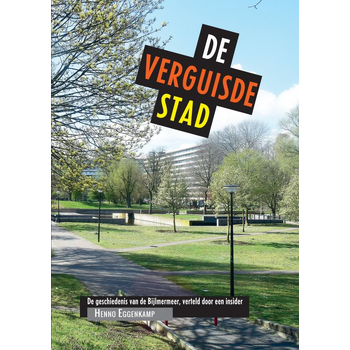 De verguisde stad (Paperback) bij Singel 344