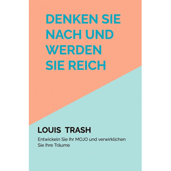 Denken Sie nach und werden Sie reich, indem Sie Ihr MOJO entwickeln (Paperback) bij Singel 344