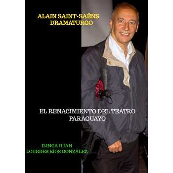Alain Saint-Saëns dramaturgo. (Paperback) bij Singel 344