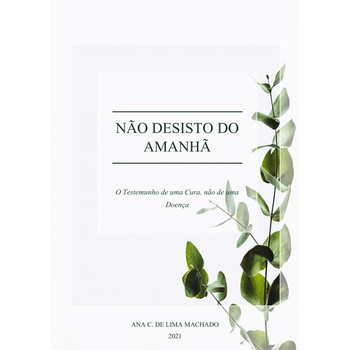 Não Desisto do Amanhã (Paperback) bij Singel 344