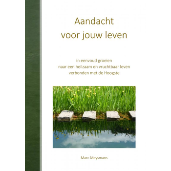 Aandacht voor jouw leven (Paperback) bij Singel 344