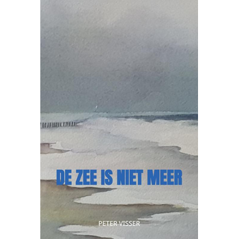 De zee is niet meer (Paperback) bij Singel 344
