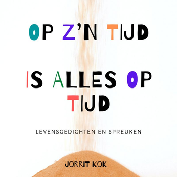 Op zijn tijd is alles op tijd (Paperback) bij Singel 344