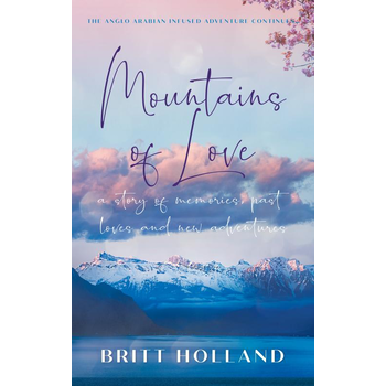 Mountains of Love (Paperback) van Britt Holland