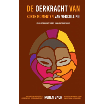 De OERKRACHT van Korte Momenten van Verstilling (Paperback) bij Singel 344