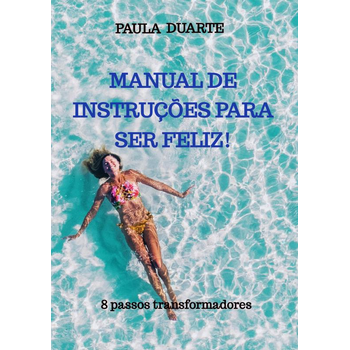 Manual de instruções para ser feliz! (Paperback) bij Singel 344
