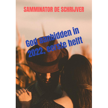 God aanbidden in 2022, eerste helft (Paperback) bij Singel 344