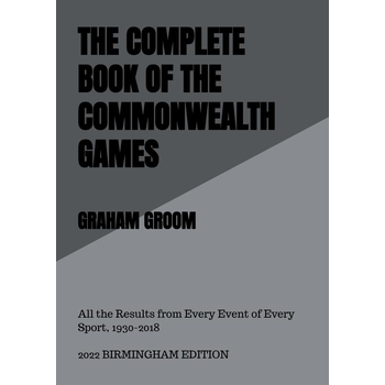 THE COMPLETE BOOK OF THE COMMONWEALTH GAMES (Paperback) bij Singel 344