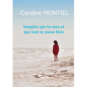 Imagine que tu oses et que tout se passe bien (Paperback) bij Singel 344