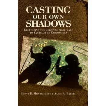 Casting Our Own Shadows (Paperback) bij Singel 344